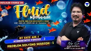 Problem Solving Session  1 | Hydrostatic Forces - 3 | Fluid Mechanics | #NEGIsir #AIR1 #NEGI10