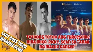 TOTOONG TOTOO ANG THREE_SOME NINA MIKO, RICKY, SEAN SA ANAK NG MACHO DANCER