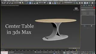 Center Table Modeling in 3ds Max | Center Table in 3d Max | Table Modeling | Coffee Table in 3ds Max