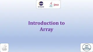 26. Introduction to Array