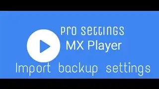 Mx player pro settings import (hindi)