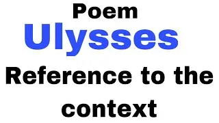 Reference to the context of Ulysses by English Family 87 | Poems by English Family 87