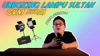 GVM 560 AS 3L (Unboxing) Lighting for Video Maker untuk Youtuber Pemula