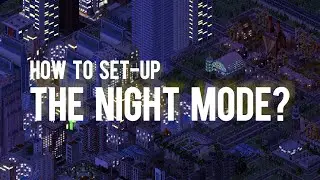 TheoTown | How to set-up night mode?