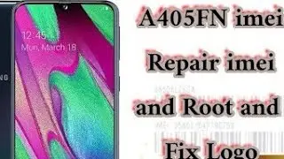 a405fn repair imei😎fix hang logo after TWRP root a405fn u3 u4