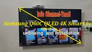 Samsung QLED Q60C 43inch smart tv unboxing and installation video.