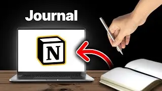 Dynamic Journal in Notion (this changed my life)