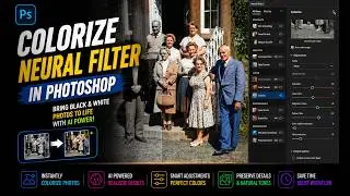 Colorize Neural Filter in Photoshop | Restore Old Photos with AI