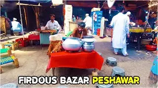 Firdous Bazar | Peshawar City | kpk | 4K