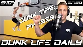 Top 5 Dunk Tips: Phases 3/5 - Dunk Life Daily Ep.30