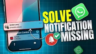How to Solve WhatsApp Notification is Missing on iPhone | Fix WhatsApp Notification Issue on iPhone