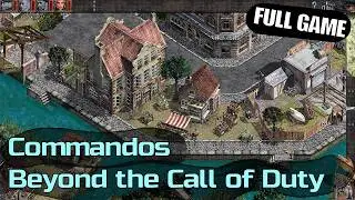 Commandos: Beyond the Call of Duty - Full Walkthrough [All 8 Missions] 4K No Commentary