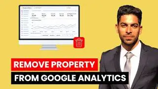 How to Remove Google Analytics Property (2026)