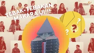 Session 1: Tebak-Tebakan Makara UI !! Fakultas di UI, Bedanya Apasih? | MSS FEB UI