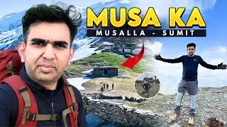 Musa Ka Musalla Summit Trek