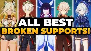 ALL BEST SUPPORT CHARACTERS IN GENSHIN IMPACT (NEW BROKEN META!) | NO YAPPING | Genshin Impact