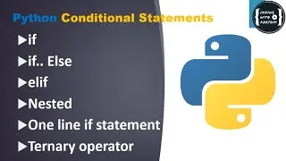Python Conditional Statements | if/if else/elif/ternary | Session 9 | Coding With Karthik