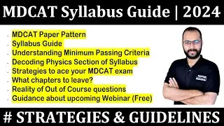 MDCAT 2024 || Detailed Guidance about PMDC Syllabus || Strategy || Physics Part || FAQs