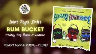 Preedy, King Bubba & Lavaman - Rum Bucket (Saint Pepsi Intro)