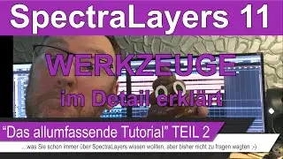 SpectraLayers Pro 11 Tutorial - Teil 2