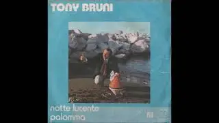 tony bruni notte lucente