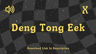 Deng Tong Eek - Sound Effect No Copyright