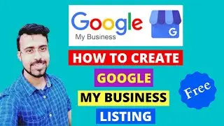 How to create Google My Business listing | Google Local Listing
