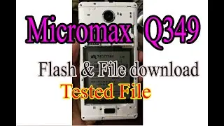 Micromax q349 flash file download,death boot repair, Frp Bypass, Hang logo, Restart, Lcd problem Fix