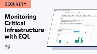 Monitoring Critical Infrastructure with EQL
