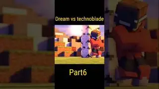 Dream vs technoblade (part6) 