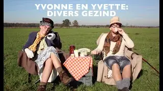 Yvonne en Yvette zijn DIVERS GEZIND
