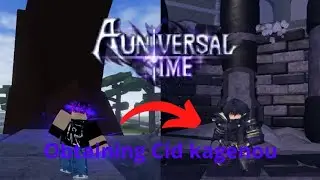 Obtaining Cid Kagenou | A Universal Time (roblox) 