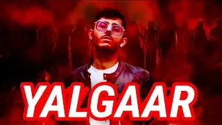 YALGAAR | CARRYMINATI NEW SONG