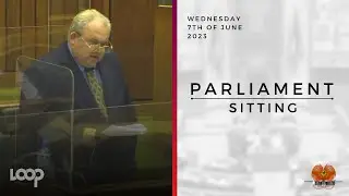 Parliament Sitting | Wednesday, 7th of June, 2023