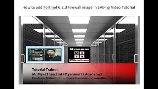 04.How to add Fortinet 6.2.3 Firewall image in EVE ng Video Tutorial