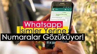 Whatsapp İsimler Yerine Numaralar Gözüküyor! (Çözüm)