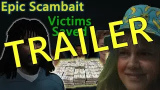 Trailer for Epic ScamBait: Michael Zero on 03-26 at 2PM EST
