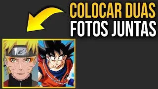 COMO COLOCAR DUAS FOTOS JUNTAS