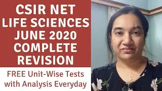 CSIR NET Life Sciences JUNE 2020 Complete Revision | CSIR NET Life Sciences Mock Tests with Analysis