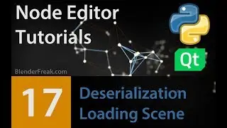Node Editor Tutorial 17: Deserialization - File load