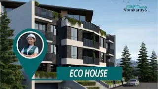 Էկո Հաուս / Eco House