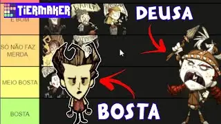 TIER LIST DOS MELHORES PERSONAGENS DO DONT STARVE TOGETEHR ! APENAS MINHA OPNIÃO.