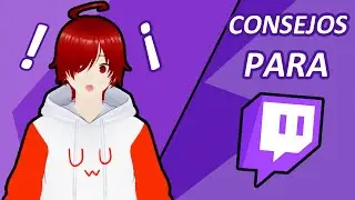 💥CONSEJOS PARA INICIAR EN TWITCH💥| CONSEJOS | Davidson750