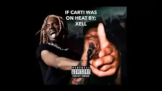 xell - heat (ft. Playboi Carti)
