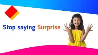 Ways to say Surprise  |  Stop saying Surprise try something new