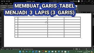 Cara Membuat Garis Pembatas di Tabel Menjadi 3 Garis (3 Baris)   - Microsoft Word