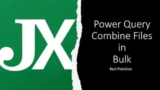 Combine Files in Bulk Using Power Query (Best Practices)