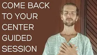 Come back to your Center - Guided meditation through Human Design Centers