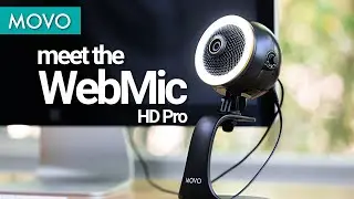 Introducing the Movo WebMic HD Pro: An All-in-One HD Webcam, Mic and LED Light