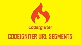 4. Understanding CodeIgniter URL segments
